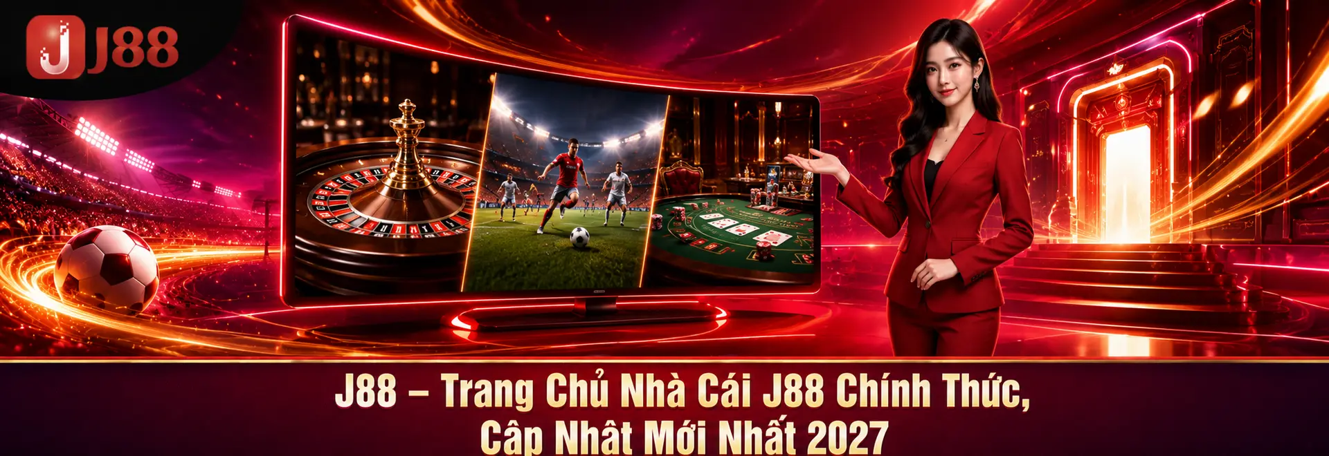 J88 – Trang Chủ Nhà Cái J88 Chính Thức, Cập Nhật Mới Nhất 2027